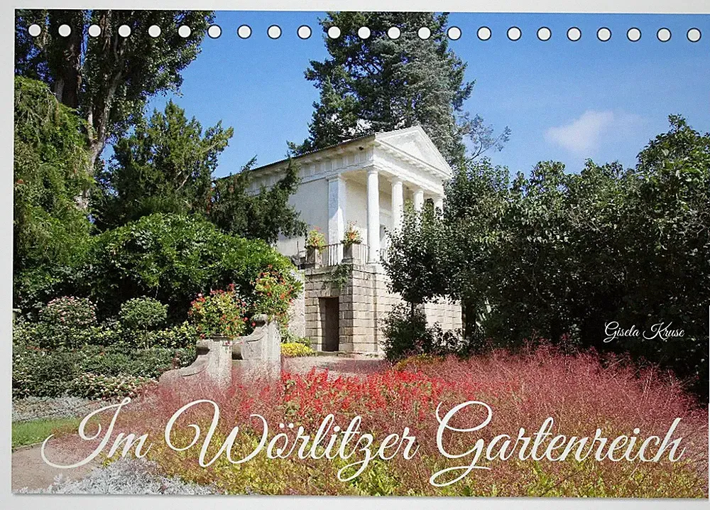 Im Wörlitzer Gartenreich (Tischkalender 2026 DIN A5 quer), CALVENDO...