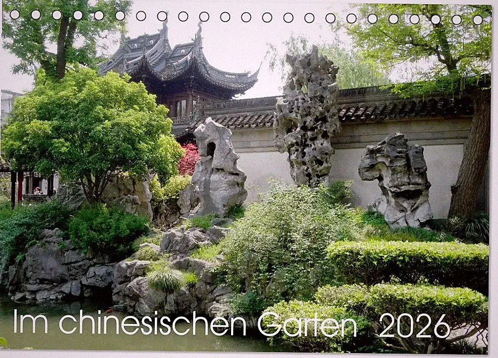 Sergej Schmidt | Im chinesischen Garten (Tischkalender 2026 DIN A5 quer),...